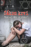 E-kniha: Zákon krvi (Michaela Ella Hajduková), 2015 E-kniha: Zákon krvi (Michaela Ella Hajduková), 2015