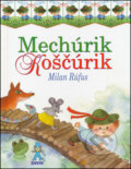 Kniha: Mechúrik Koščúrik (Milan Rúfus). Buvik, 2015 Kniha: Mechúrik Koščúrik (Milan Rúfus). Buvik, 2015