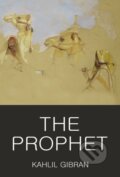 Kniha: The Prophet (Kahlil Gibran). Wordsworth Editions, 1997 Kniha: The Prophet (Kahlil Gibran). Wordsworth Editions, 1997