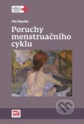 Kniha: Poruchy menstruačního cyklu (Petr Křepelka). Mladá fronta, 2015 Kniha: Poruchy menstruačního cyklu (Petr Křepelka). Mladá fronta, 2015