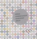 Kniha: Ohrozený druh (Mária Ferenčuhová). Ars Poetica, 2013 Kniha: Ohrozený druh (Mária Ferenčuhová). Ars Poetica, 2013