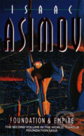 Kniha: Foundation and Empire (Isaac Asimov). HarperCollins, 1994 Kniha: Foundation and Empire (Isaac Asimov). HarperCollins, 1994