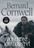 Kniha: Poslední království (Bernard Cornwell). BB/art, 2015 Kniha: Poslední království (Bernard Cornwell). BB/art, 2015