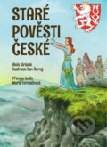 Kniha: Staré pověsti české (Alois Jirásek a Marie Formáčková). Ottovo nakladatelství, 2015 Kniha: Staré pověsti české (Alois Jirásek a Marie Formáčková). Ottovo nakladatelství, 2015