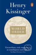 Kniha: World Order (Henry Kissinger). Penguin Books, 2015 Kniha: World Order (Henry Kissinger). Penguin Books, 2015