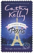 Kniha: It Started with Paris (Cathy Kelly). Orion, 2014 Kniha: It Started with Paris (Cathy Kelly). Orion, 2014