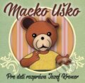 Audiokniha: Macko Uško (Hudobné albumy). Hudobné albumy, 2010 Audiokniha: Macko Uško (Hudobné albumy). Hudobné albumy, 2010