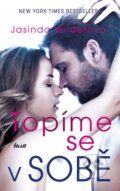 Kniha: Topíme se v sobě (Jasinda Wilder). Ikar CZ, 2015 Kniha: Topíme se v sobě (Jasinda Wilder). Ikar CZ, 2015