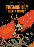 Kniha: Tajemné síly Čech a Moravy (Veronika Rubínková). Plot, 2015 Kniha: Tajemné síly Čech a Moravy (Veronika Rubínková). Plot, 2015