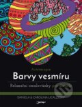 Kniha: Arteterapie - Barvy vesmíru (Daniela Licalzi a Carolina Licalzi). Jota, 2015 Kniha: Arteterapie - Barvy vesmíru (Daniela Licalzi a Carolina Licalzi). Jota, 2015