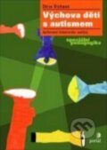 Kniha: Výchova dětí s autismem (Shira Richman). Portál, 2015 Kniha: Výchova dětí s autismem (Shira Richman). Portál, 2015