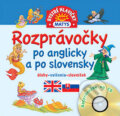 Kniha: Rozprávočky po anglicky a po slovensky + CD, 2015 Kniha: Rozprávočky po anglicky a po slovensky + CD, 2015
