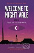 Kniha: Welcome to Night Vale (Jeffrey Cranor a Joseph Fink). Orbit, 2015 Kniha: Welcome to Night Vale (Jeffrey Cranor a Joseph Fink). Orbit, 2015