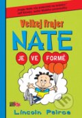 Kniha: Velkej frajer Nate 7 (Lincoln Peirce). CooBoo CZ, 2015 Kniha: Velkej frajer Nate 7 (Lincoln Peirce). CooBoo CZ, 2015
