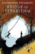 Kniha: Bridge to Terabithia (Katherine Paterson). Penguin Books, 2015 Kniha: Bridge to Terabithia (Katherine Paterson). Penguin Books, 2015