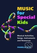 Kniha: Music for Special Kids (Pamela Ott). Jessica Kingsley, 2011 Kniha: Music for Special Kids (Pamela Ott). Jessica Kingsley, 2011