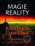 Kniha: Magie reality (Richard Dawkins). Academia, 2015 Kniha: Magie reality (Richard Dawkins). Academia, 2015