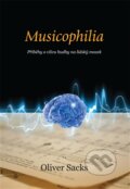 Kniha: Musicophilia (Oliver Sacks), 2015 Kniha: Musicophilia (Oliver Sacks), 2015