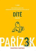 Kniha: Kniha o těhotenství, porodu a dítěti (III. díl) (Antonín Pařízek a Tomáš Honzík). Galén, 2015 Kniha: Kniha o těhotenství, porodu a dítěti (III. díl) (Antonín Pařízek a Tomáš Honzík). Galén, 2015