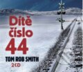 Audiokniha: Dítě číslo 44 (Tom Rob Smith). Radioservis, 2015 Audiokniha: Dítě číslo 44 (Tom Rob Smith). Radioservis, 2015