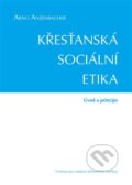 Kniha: Křesťanská sociální etika (Arno Anzenbacher). Centrum pro studium demokracie a kultury, 2015 Kniha: Křesťanská sociální etika (Arno Anzenbacher). Centrum pro studium demokracie a kultury, 2015
