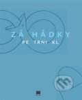 Kniha: Zá hádky (Petr Nikl). Meander, 2015 Kniha: Zá hádky (Petr Nikl). Meander, 2015