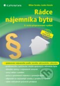Kniha: Rádce nájemníka bytu (Lenka Veselá a Milan Taraba). Grada, 2015 Kniha: Rádce nájemníka bytu (Lenka Veselá a Milan Taraba). Grada, 2015
