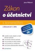 Kniha: Zákon o účetnictví (Jana Pilátová). Grada, 2015 Kniha: Zákon o účetnictví (Jana Pilátová). Grada, 2015