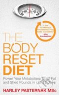 Kniha: The Body Reset Diet (Harley Pasternak). Simon & Schuster, 2013 Kniha: The Body Reset Diet (Harley Pasternak). Simon & Schuster, 2013