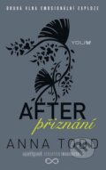 Kniha: After 2: Přiznání (Anna Todd). YOLi CZ, 2015 Kniha: After 2: Přiznání (Anna Todd). YOLi CZ, 2015