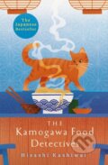 Kniha: The Kamogawa Food Detectives (Hisashi Kashiwai), 2023 Kniha: The Kamogawa Food Detectives (Hisashi Kashiwai), 2023