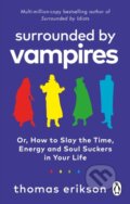 Kniha: Surrounded by Vampires (Thomas Erikson). Vermilion, 2023 Kniha: Surrounded by Vampires (Thomas Erikson). Vermilion, 2023