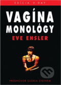 Kniha: Vagína monológy (Eve Ensler). Pragma, 2003 Kniha: Vagína monológy (Eve Ensler). Pragma, 2003
