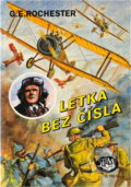 Kniha: Scotty - letka bez čísla (George E. Rochester). Toužimský a Moravec, 1997 Kniha: Scotty - letka bez čísla (George E. Rochester). Toužimský a Moravec, 1997