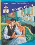 Kniha: Modrá perla (Ludmila Hořká a J. H. Náchodský). Ivo Železný, 1993 Kniha: Modrá perla (Ludmila Hořká a J. H. Náchodský). Ivo Železný, 1993