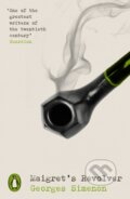 Kniha: Maigret's Revolver (Georges Simenon). Penguin Books, 2023 Kniha: Maigret's Revolver (Georges Simenon). Penguin Books, 2023