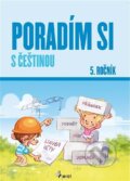Kniha: Poradím si s češtinou 5. ročník (Petr Šulc). Pierot, 2023 Kniha: Poradím si s češtinou 5. ročník (Petr Šulc). Pierot, 2023