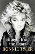 Kniha: Straight from the Heart (Bonnie Tyler). Coronet, 2023 Kniha: Straight from the Heart (Bonnie Tyler). Coronet, 2023