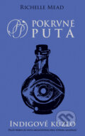 Kniha: Indigové kúzlo (Richelle Mead), 2024 Kniha: Indigové kúzlo (Richelle Mead), 2024