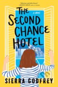 Kniha: The Second Chance Hotel (Sierra Godfrey). Sourcebooks Casablanca, 2023 Kniha: The Second Chance Hotel (Sierra Godfrey). Sourcebooks Casablanca, 2023