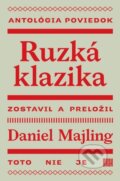 Kniha: Ruzká klazika (Daniel Majling). BRAK, 2023 Kniha: Ruzká klazika (Daniel Majling). BRAK, 2023