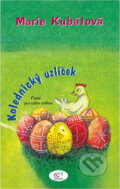Kniha: Kolednický uzlíček : jarní krkonošské vyprávění pro dospělé, prostřídané pohádkami pro děti (Marie Kubátová). Granát, 2009 Kniha: Kolednický uzlíček : jarní krkonošské vyprávění pro dospělé, prostřídané pohádkami pro děti (Marie Kubátová). Granát, 2009