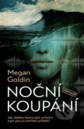 Kniha: Noční koupání (Megan Goldin). Vendeta, 2023 Kniha: Noční koupání (Megan Goldin). Vendeta, 2023