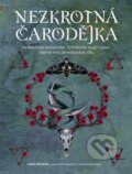 Kniha: Nezkrotná čarodějka (Lidia Pradas). Via, 2024 Kniha: Nezkrotná čarodějka (Lidia Pradas). Via, 2024