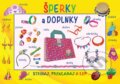 Kniha: Šperky a doplnky (Foni book). Foni book, 2023 Kniha: Šperky a doplnky (Foni book). Foni book, 2023