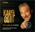 Audiokniha: Má cesta za štěstím (Karel Gott). Supraphon, 2023 Audiokniha: Má cesta za štěstím (Karel Gott). Supraphon, 2023