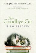 Kniha: The Goodbye Cat (Hiro Arikawa). Doubleday, 2023 Kniha: The Goodbye Cat (Hiro Arikawa). Doubleday, 2023