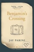 Kniha: Benjamin's Crossing (Jay Parini). Canongate Books, 2021 Kniha: Benjamin's Crossing (Jay Parini). Canongate Books, 2021