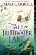 Kniha: Tale of Truthwater Lake (Emma Caroll). Faber and Faber, 2023 Kniha: Tale of Truthwater Lake (Emma Caroll). Faber and Faber, 2023