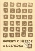 Kniha: Pověsti z Liberce a Liberecka (Eva Koudelková). Nakladatelství Kalendář Liberecka, 2014 Kniha: Pověsti z Liberce a Liberecka (Eva Koudelková). Nakladatelství Kalendář Liberecka, 2014